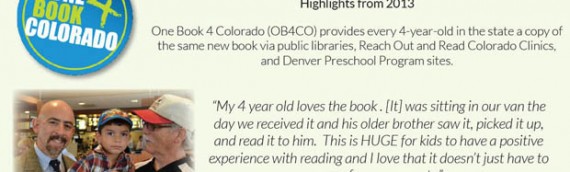 Through the One Book 4 Colorado program, 74,000 copies of a new book were distributed to all 4-year-olds in Colorado