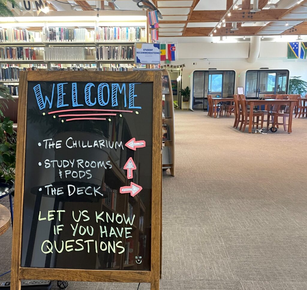 A welcome sign as you enter the library.